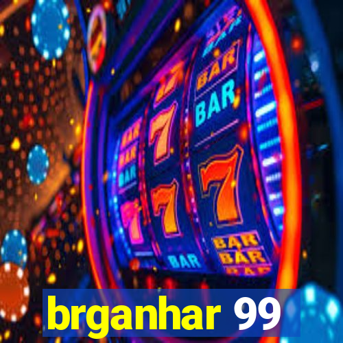 brganhar 99